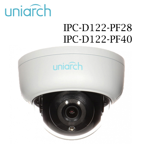 Camera Uniarch IPC-D122-PF28 và IPC-D122-PF40 D12 Series 1