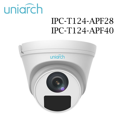Camera Uniarch IPC-T124-APF28 và IPC-T124-APF40 1